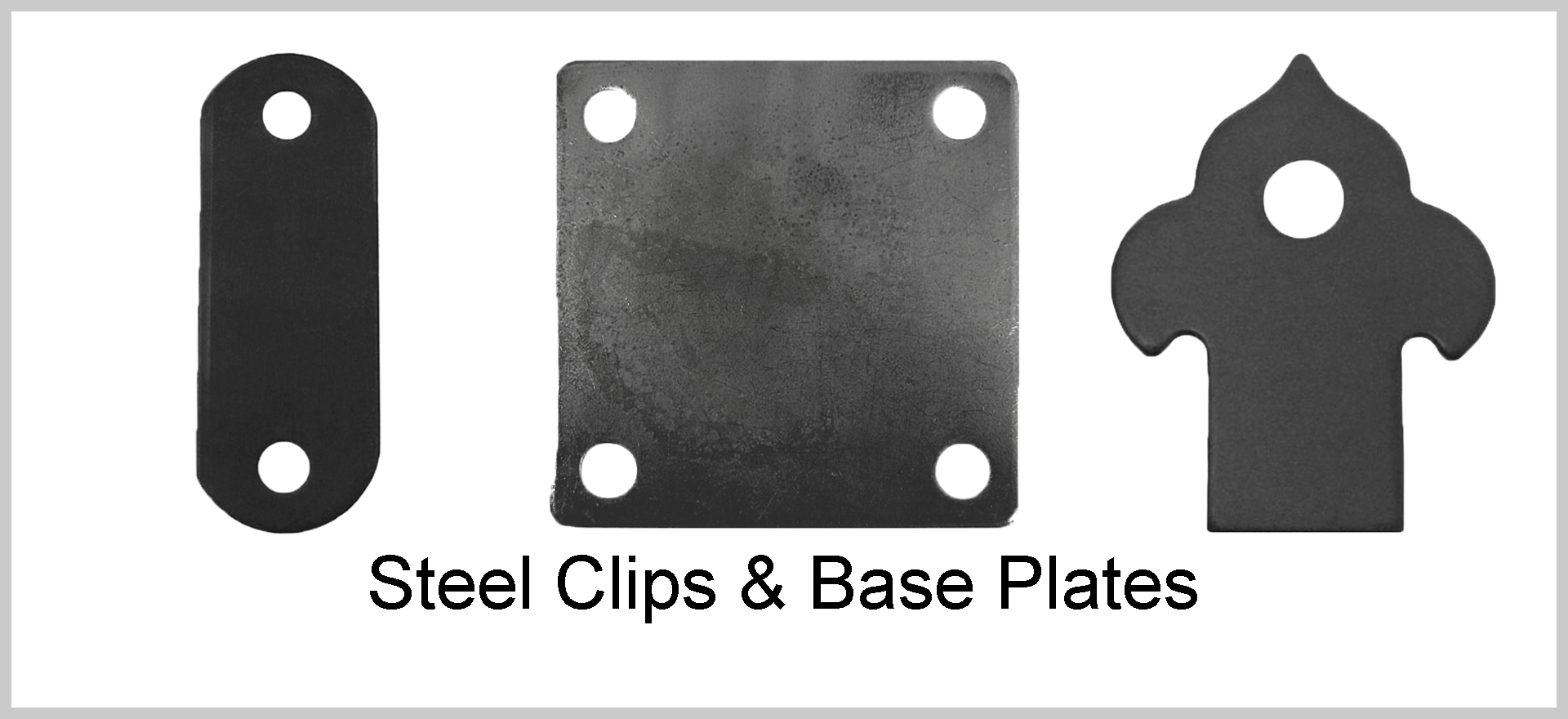 Superior Ornamental Supply - Steel Clips & Base Plates