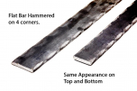 Machine hammered, decorative flat bar, hammered on the four corners. 20 ft long pieces. bundle pricing discounts. 